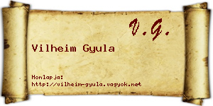 Vilheim Gyula névjegykártya